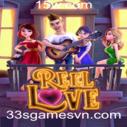 Explorando o Fascinante Mundo de ReelLove: O Jogo Emocionante da 33sgames
